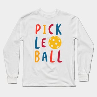 Pickleball Design for Pickleball Player Long Sleeve T-Shirt